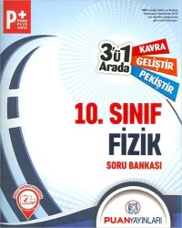 10. Sınıf Fizik 3`ü 1 Arada Soru Bankası Puan Yayınları - Puan Yayınları