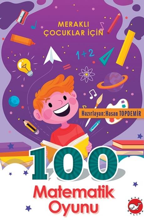 100 Matematik Oyunu Meraklı Çocuklar İçin Beyaz Balina Yayınları - 1