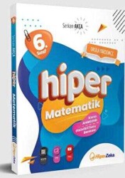 6. Sınıf Hiper Matematik Konu Anlatımlı & Etkinlikli Soru Bankası - Hiper Zeka