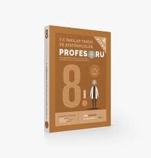 8. Sınıf T.C İnkılap Tarihi Ve Atatürkçülük Profesörü 2. Kitap Milli Bir Destan : Ya İstiklal Ya Ölüm Atatürkçülük ve Çağdaşlaşa - Toy Akademi Yayınları