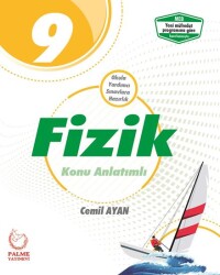 9. Sınıf Fizik Konu Anlatımlı Palme Yayıncılık - Palme Yayıncılık