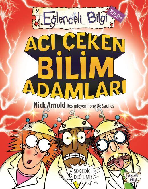 Acı Çeken Bilim Adamları Eğlenceli Bilgi Timaş Yayınları - 1