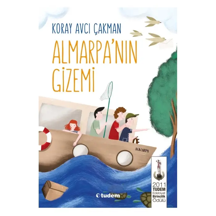 Almarpa nın Gizemi Koray Avcı Çakmak Tudem Yayınları - 1