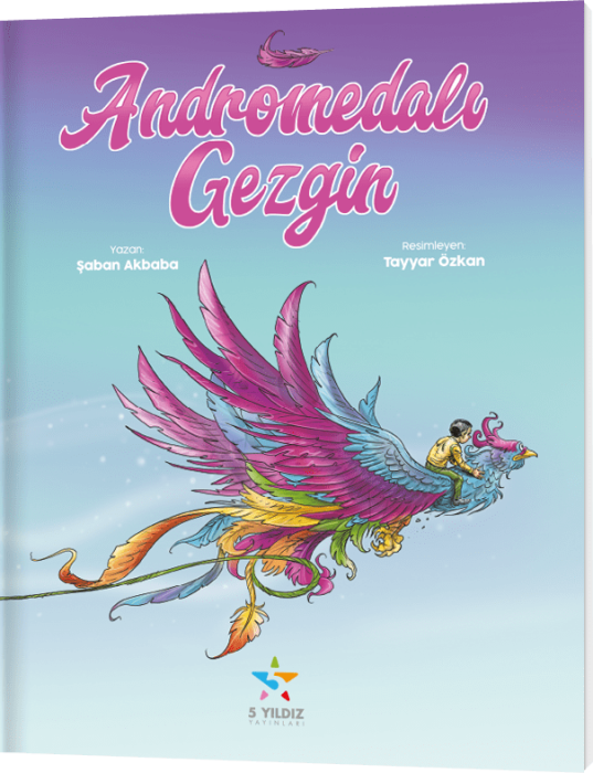 Andromedalı Gezgin Hikaye Kitabı 5 Yıldız Yayınları - 1