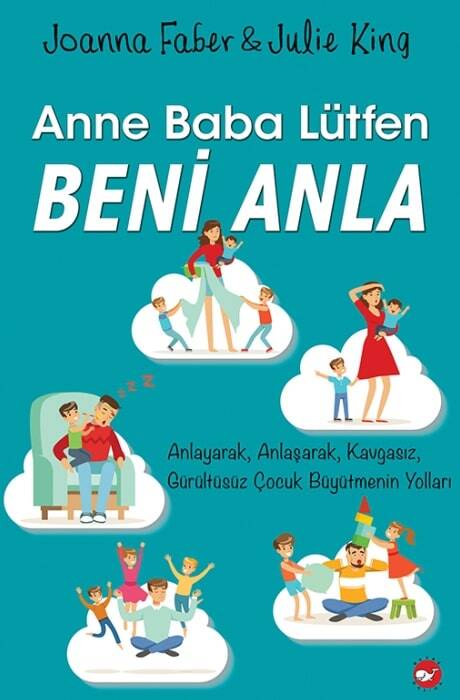 Anne Baba Lütfen Beni Anla Beyaz Balina Yayınları - 1