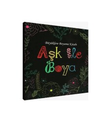 Aşk ile Boya - Büyüklere Boyama Kitabı Ema Kitap - Nesil Yayınları