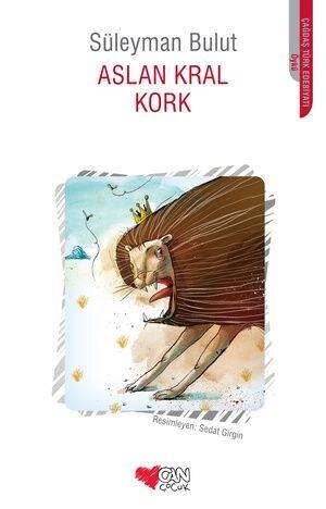 Aslan Kral Kork Can Çocuk Yayınları - 1