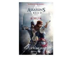 Assassin's Creed Suikastçının İnancı 8 - Birlik - Epsilon Yayınevi