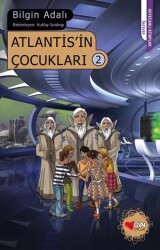 Atlantisin Çocukları 2 Bilgin Adalı Can Çocuk Yayınları - Can Yayınları