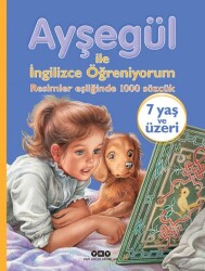 Ayşegül ile İngilizce Öğreniyorum Resimler Eşliğinde 1000 Sözcük Yapı Kredi Yayınları - Yapı Kredi