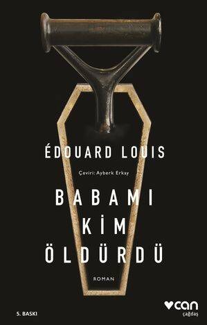 Babamı Kim Öldürdü Can Yayınları Edouard Louis - 1