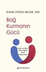 Bağ Kurmanın Gücü Serenad Yayınevi - Serenad Yayınevi