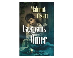 Bağrıyanık Ömer Bilge Kültür Sanat - Bilge Kültür Sanat