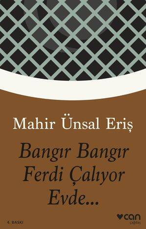 Bangır Bangır Ferdi Çalıyor Evde Mahir Ünsal Eriş Can Yayınları - 1