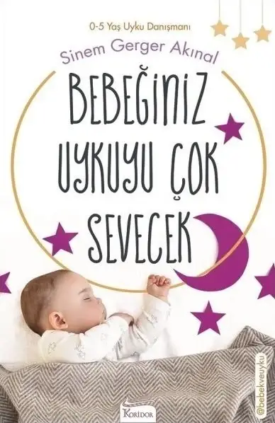 Bebeğiniz Uykuyu Çok Sevecek Sinem Gerger Akınal Koridor Yayıncılık - 1