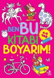 Ben Bu Kitabı Boyarım! 4-5 Yaş Doğan Çocuk - Doğan Çocuk