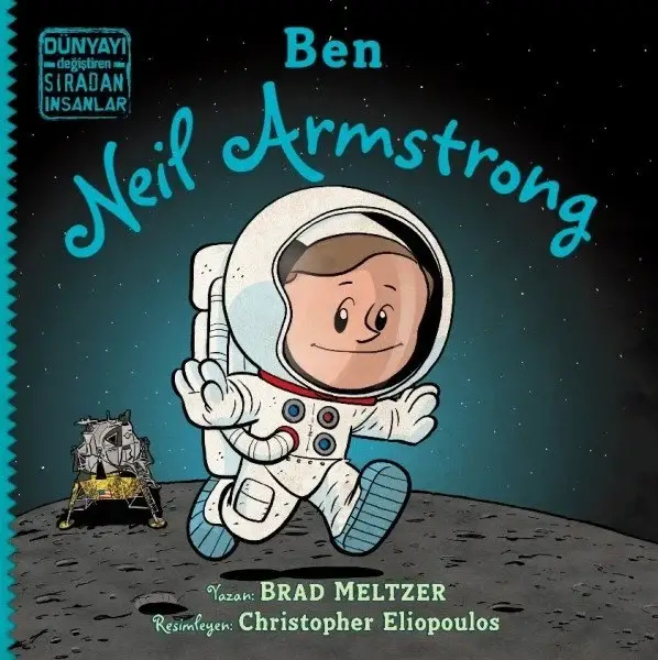 Ben Neil Armstrong - Dünyayı Değiştiren Sıradan İnsanlar - 1