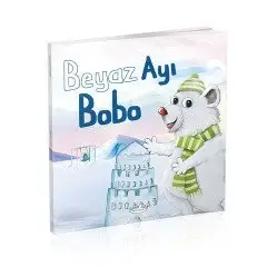 Beyaz Ayı Bobo- Çocuk Hikaye Kitabı - 1