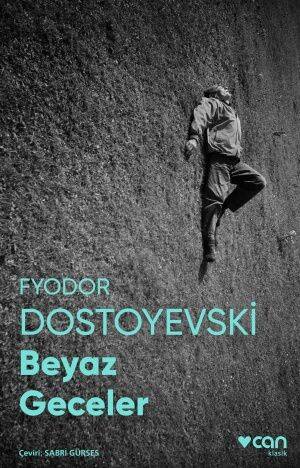 Beyaz Geceler (Fotoğraflı Klasikler) Fyodor Mihayloviç Dostoyevski Can Yayınları - 1