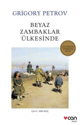 Beyaz Zambaklar Ülkesinde - (Karton Kapak) - Can Yayınları