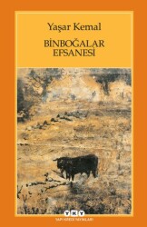 Binboğalar Efsanesi Yaşar Kemal Yapı Kredi Yayınları - Yapı Kredi