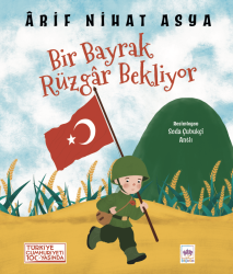 Bir Bayrak Rüzgar Bekliyor - Ötüken Yayınları