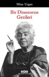 Bir Dinozorun Gezileri Mina Urgan Yapı Kredi Yayınları - Yapı Kredi