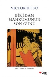 Bir İdam Mahkumunun Son Günü Can Yayınları Victor Hugo - Can Yayınları