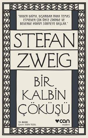 Bir Kalbin Çöküşü Stefan Zweig Can Yayınları - 1