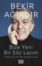 Bize Yeni Bir Söz Lazım - (Karton Kapak) - Can Yayınları