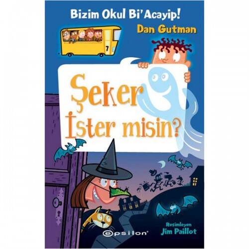 Bizim Okul Bi` Acayip Şeker İster misin Epsilon Yayınevi - 1