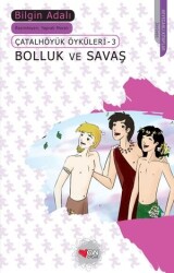 Bolluk ve Savaş Can Çocuk Yayınları - Can Yayınları