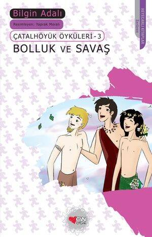 Bolluk ve Savaş Can Çocuk Yayınları - 1