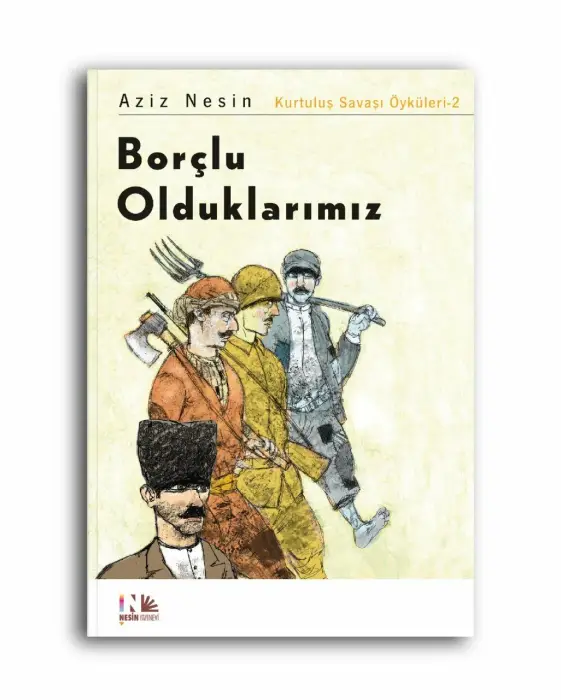 Borçlu Olduklarımız Aziz Nesin Nesin Yayınları - 1