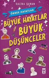 Büyük Hayatlar Büyük Düşünceler Örnek Hayatlar Genç Timaş Yayınları - Timaş