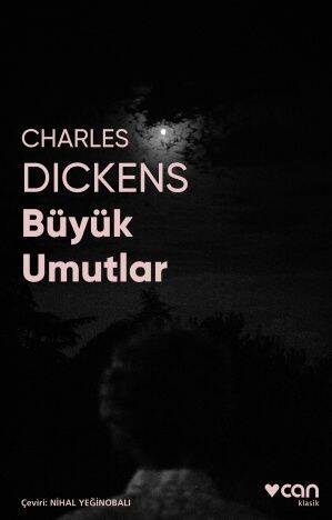 Büyük Umutlar (Fotoğraflı Klasikler) Charles Dickens Can Yayınları - 1