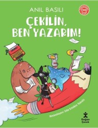 Çekilin Ben Yazarım! Doğan Kitap - Doğan Çocuk