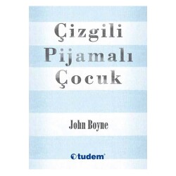 Çizgili Pijamalı Çocuk Tudem Yayınları John Boyne - Tudem Yayınları