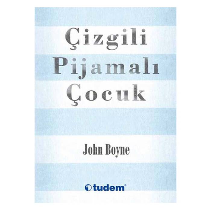 Çizgili Pijamalı Çocuk Tudem Yayınları John Boyne - 1