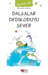 Dalgalar Dedikoduyu Sever Can Çocuk Yayınları - Can Yayınları