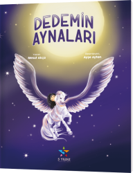 Dedemin Aynaları Hikaye Kitabı 5 Yıldız Yayınları - 5 yıldız yayınları