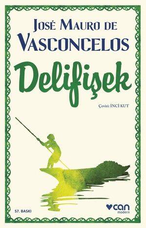 Delifişek Jose Mauro De Vasconcelos Can Yayınları - 1