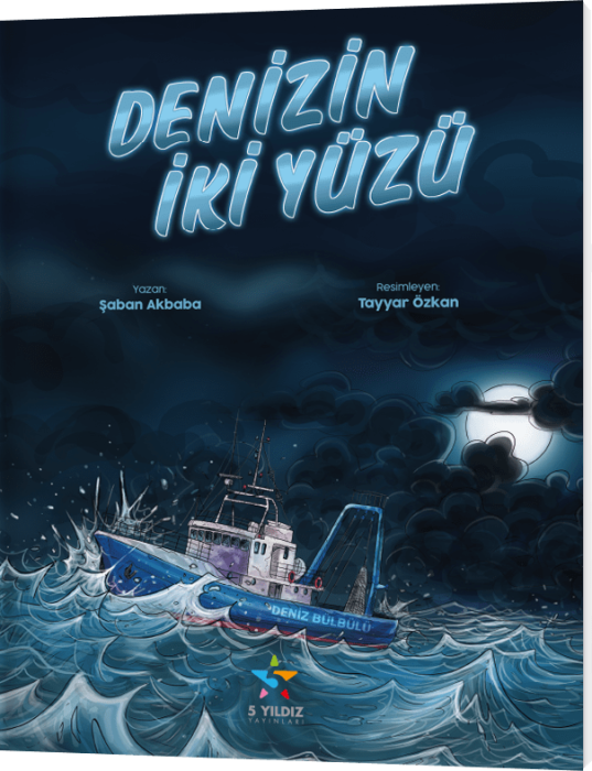 Denizin İki Yüzü Hikaye Kitabı 5 Yıldız Yayınları - 1