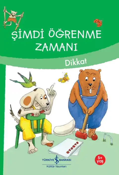 Dikkat - Şimdi Öğrenme Zamanı İş Bankası Kültür Yayınları - 1