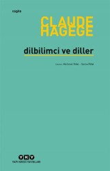 Dilbilimci Ve Diller Claude Hagège Yapı Kredi Yayınları - Yapı Kredi