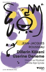 Dillerin Kökeni Üzerine Deneme Jean Jacques Rousseau Can Yayınları - Can Yayınları