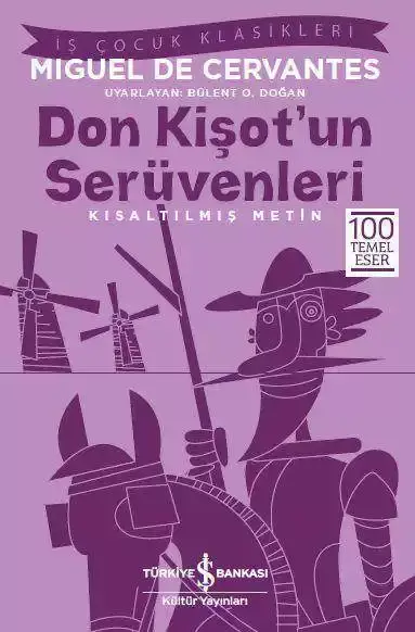 Don Kişot'un Serüvenleri Kısaltılmış Metin Miguel de Cervantes İş Bankası Kültür Yayınları - 1