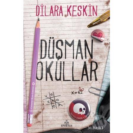 Düşman Okullar Dilara Keskin Ephesus Yayınları (Ciltsiz) - 1