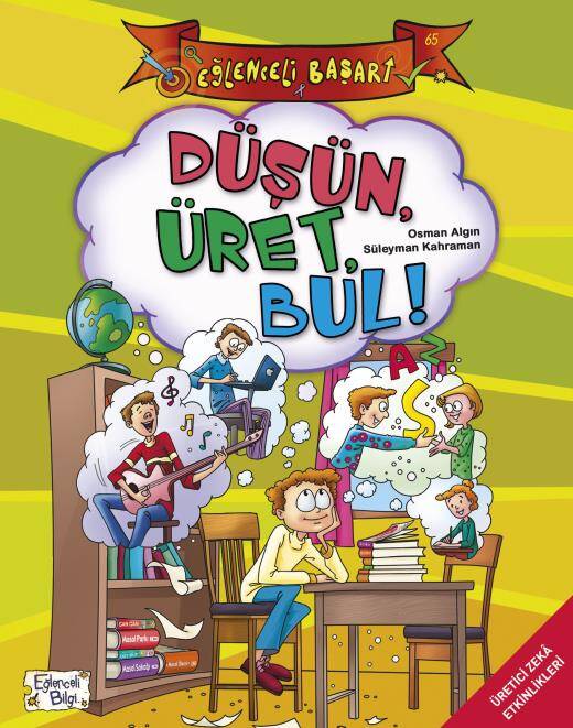 Düşün Üret Bul Eğlenceli Başarı Eğlenceli Bilgi Yayınları - 1