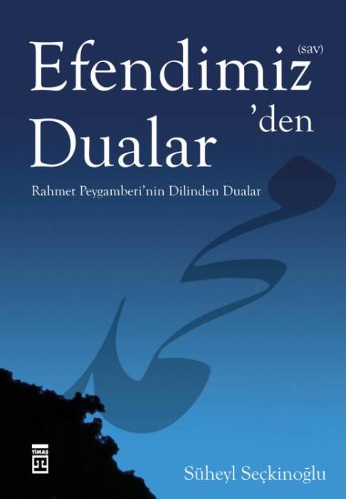 Efendimiz den (S.A.V.) Dualar Timaş Yayınları - 1